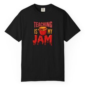 "Teaching is My JAM" Graphic T-Shirt